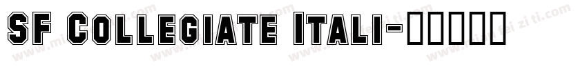 SF Collegiate Itali字体转换